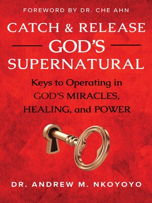 cover image of Catch and Release God's Supernatural